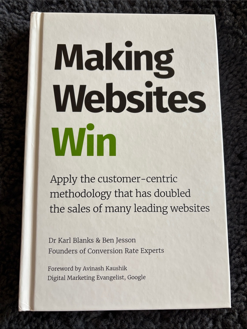 Making Websites Win - White & Green Hardcover Book
